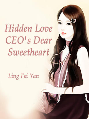 Hidden Love: CEO's Dear Sweetheart
